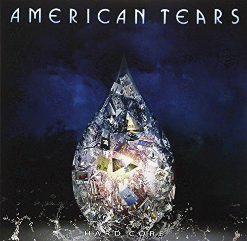 American Tears : Hard Core